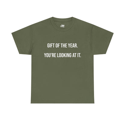 Gift of the Year Tee - Funny Father's Day T-Shirt