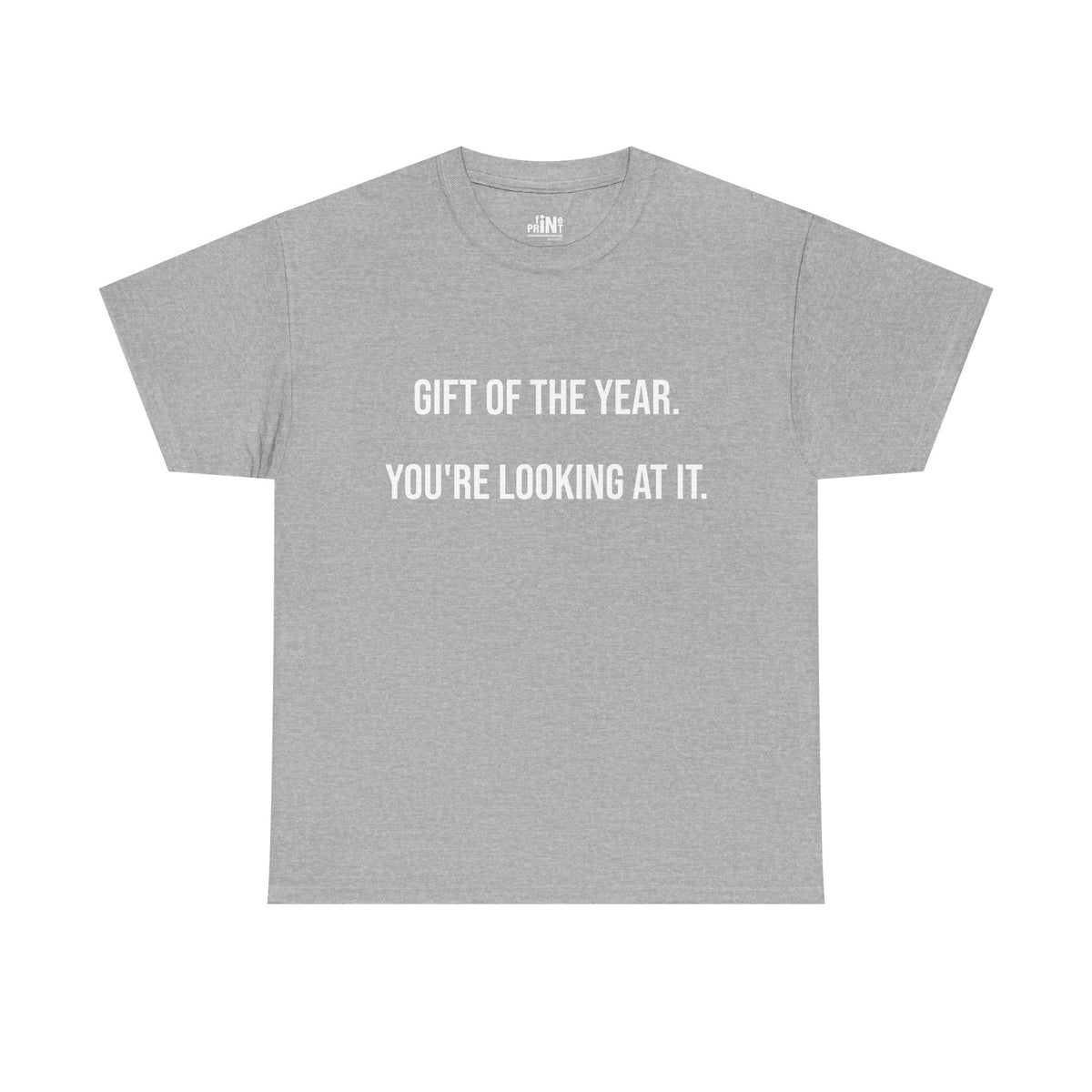 Gift of the Year Tee - Funny Father's Day T-Shirt