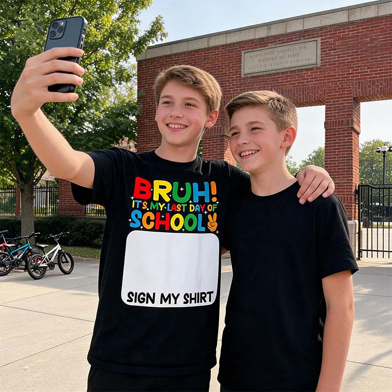 Funny “Bruh It’s My Last Day of School” Signature T-Shirt