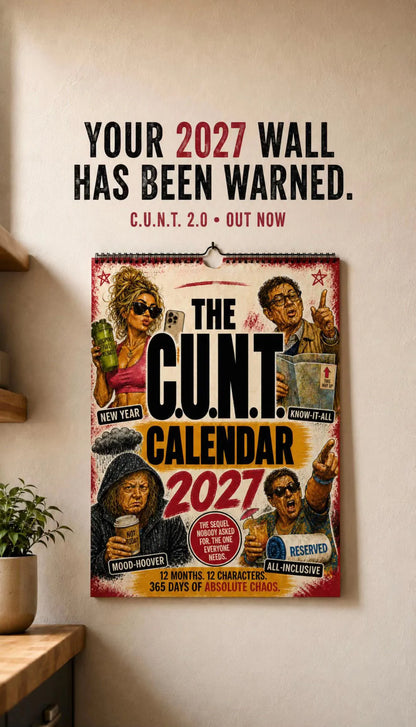 📅2027 C.U.N.T. Calendar 2.0 - The Calendar That Finally Has A Personality 😈