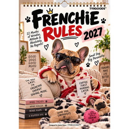 TYIIGOODS™ 2027 French Bulldog Calendar – Funny Frenchie Wall Calendar, 12-Month Dog Calendar for French Bulldog Lovers